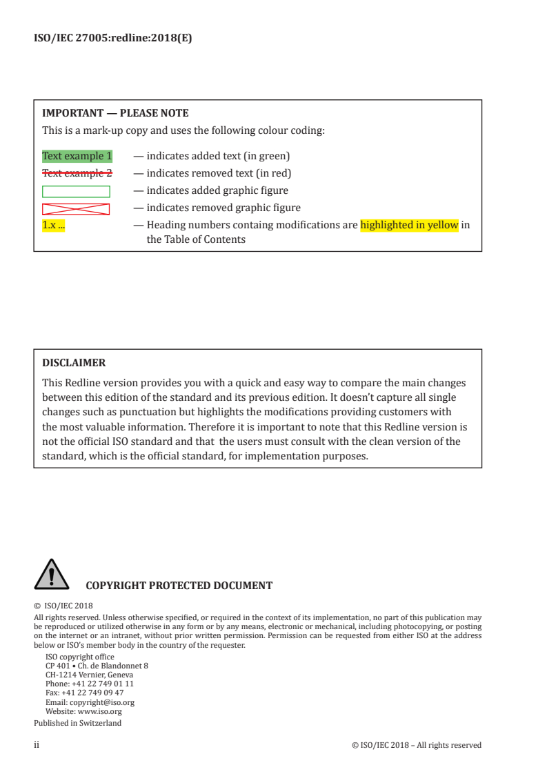 ISO/IEC 27005:2018 REDLINE ISO/IEC 27005:2018 - Information technology — Security techniques — Information security risk management
Released:7/9/2018 - Page 2 preview