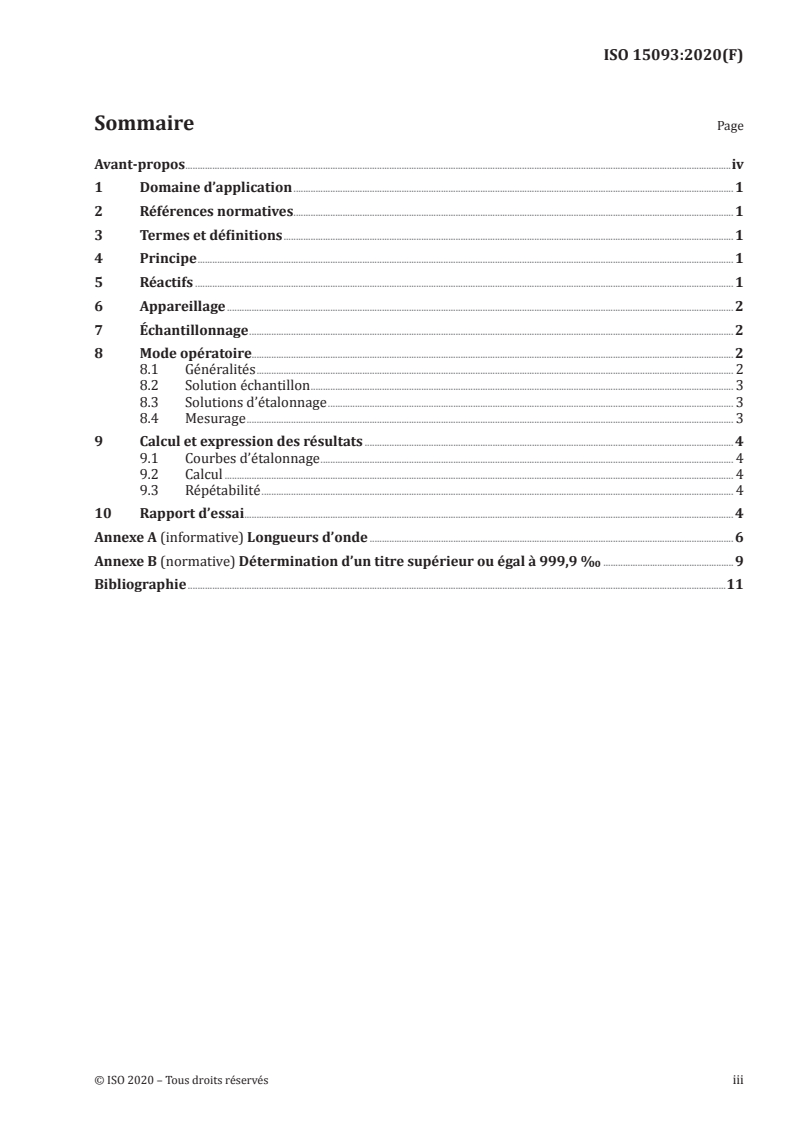 ISO 15093:2020 - Joaillerie, bijouterie et métaux précieux — Dosage de l'or, du platine et du palladium à haute pureté — Méthode par différence utilisant l'ICP-OES
Released:2/20/2020