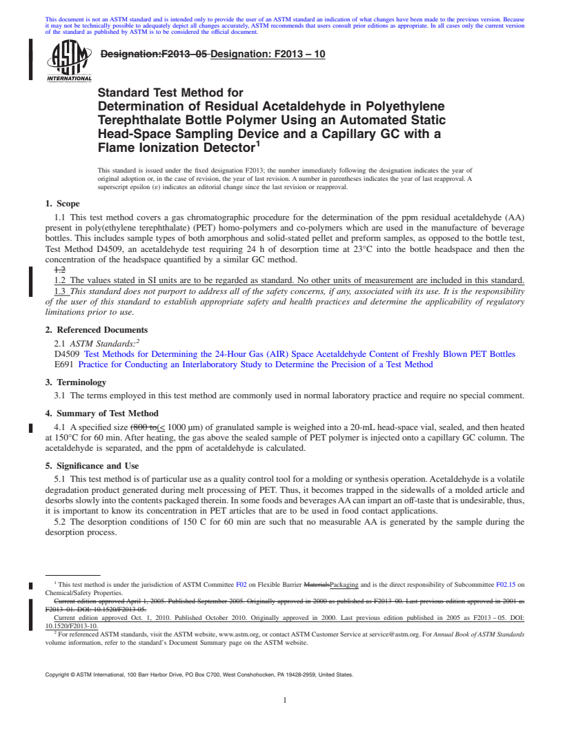 REDLINE ASTM F2013-10 - Standard Test Method for Determination of Residual Acetaldehyde in Polyethylene Terephthalate Bottle Polymer Using an Automated Static Head-Space Sampling Device and a Capillary GC with a Flame Ionization Detector