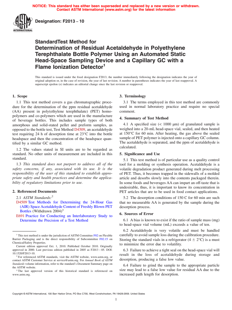 ASTM F2013-10 - Standard Test Method for Determination of Residual Acetaldehyde in Polyethylene Terephthalate Bottle Polymer Using an Automated Static Head-Space Sampling Device and a Capillary GC with a Flame Ionization Detector