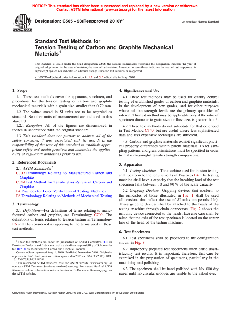 ASTM C565-93(2010)e1 - Standard Test Methods for Tension Testing of Carbon and Graphite Mechanical Materials