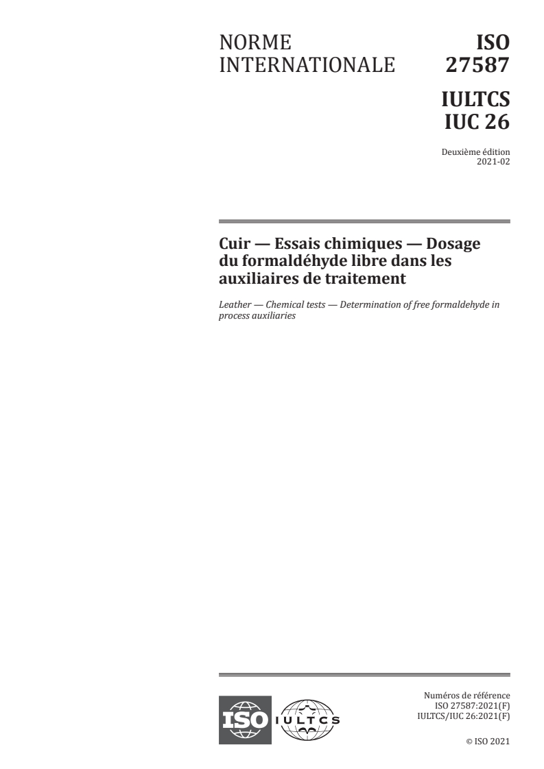 ISO 27587:2021 - Cuir — Essais chimiques — Dosage du formaldéhyde libre dans les auxiliaires de traitement
Released:2/19/2021