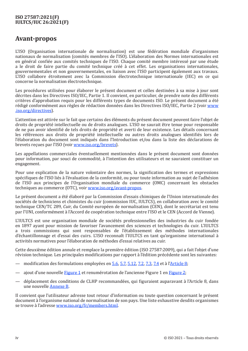 ISO 27587:2021 ISO 27587:2021 - Cuir — Essais chimiques — Dosage du formaldéhyde libre dans les auxiliaires de traitement
Released:2/19/2021 - Page 4 preview