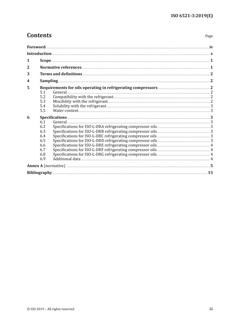 ISO 6521-3:2019 - Lubricants, industrial oils and related products (Class L) — Family D (compressors) — Part 3: Specifications of categories DRA, DRB, DRC, DRD, DRE, DRF and DRG (lubricants for refrigerating compressors)
Released:10/1/2019