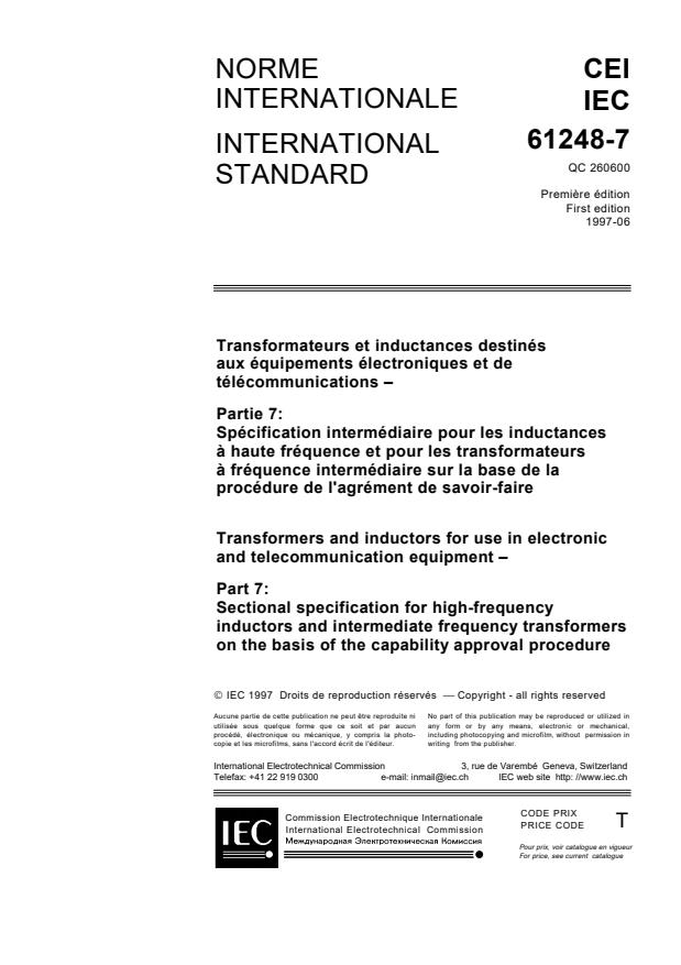 IEC 61248-7:1997 - Transformers and inductors for use in electronic and telecommunication equipment - Part 7: Sectional specification for high-frequency inductors and intermediate frequency transformers on the basis of the capability approval procedure