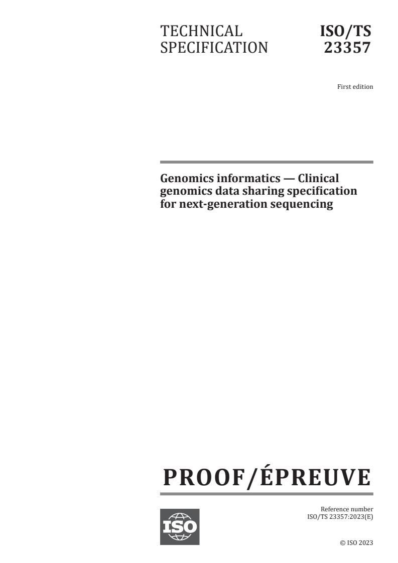 ISO/PRF TS 23357 - Genomics informatics — Clinical genomics data sharing specification for next-generation sequencing
Released:4. 05. 2023