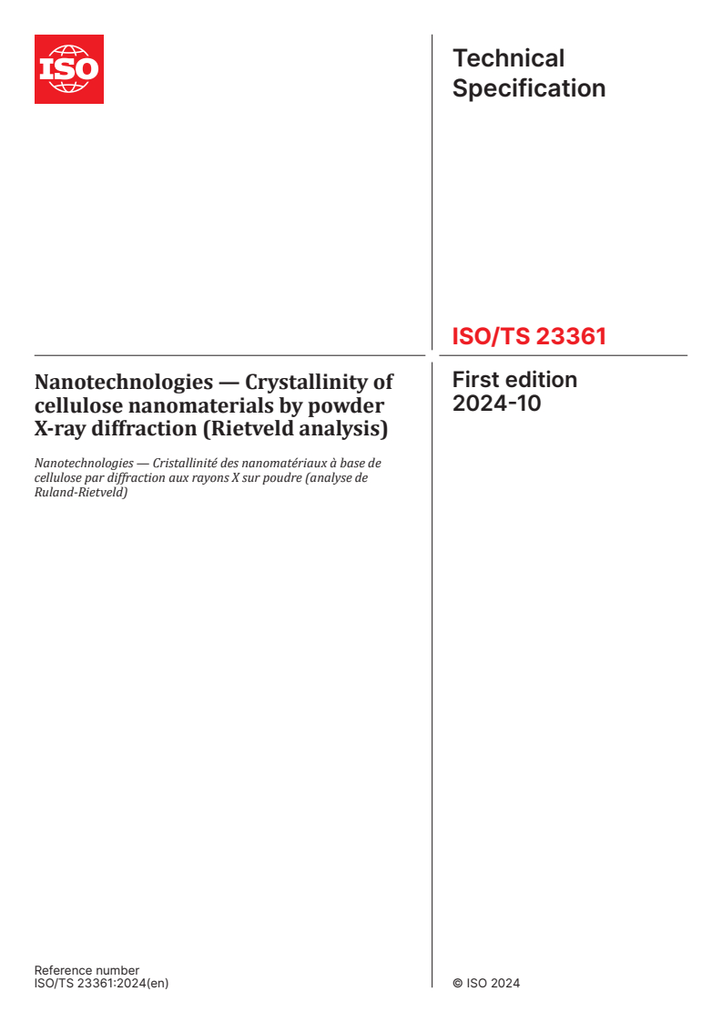 ISO/TS 23361:2024 - Nanotechnologies — Crystallinity of cellulose nanomaterials by powder X-ray diffraction (Rietveld analysis)
Released:18. 10. 2024