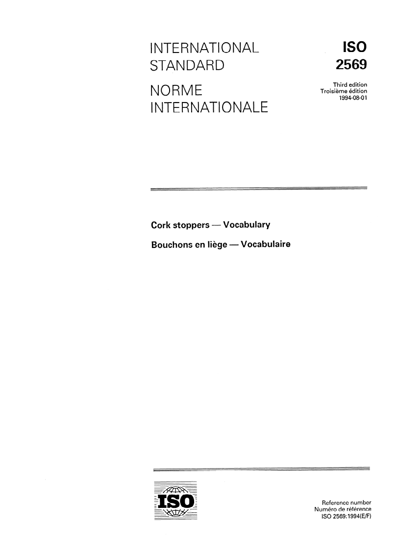 ISO 2569:1994 - Cork stoppers — Vocabulary
Released:7/21/1994
