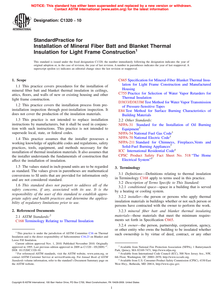 ASTM C1320-10 - Standard Practice for Installation of Mineral Fiber Batt and Blanket Thermal Insulation for Light Frame Construction