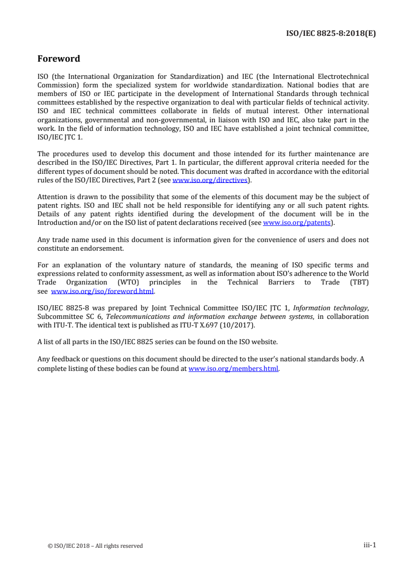 ISO/IEC 8825-8:2018 - Information technology — ASN.1 encoding rules — Part 8: Specification of JavaScript Object Notation Encoding Rules (JER)
Released:10/12/2018