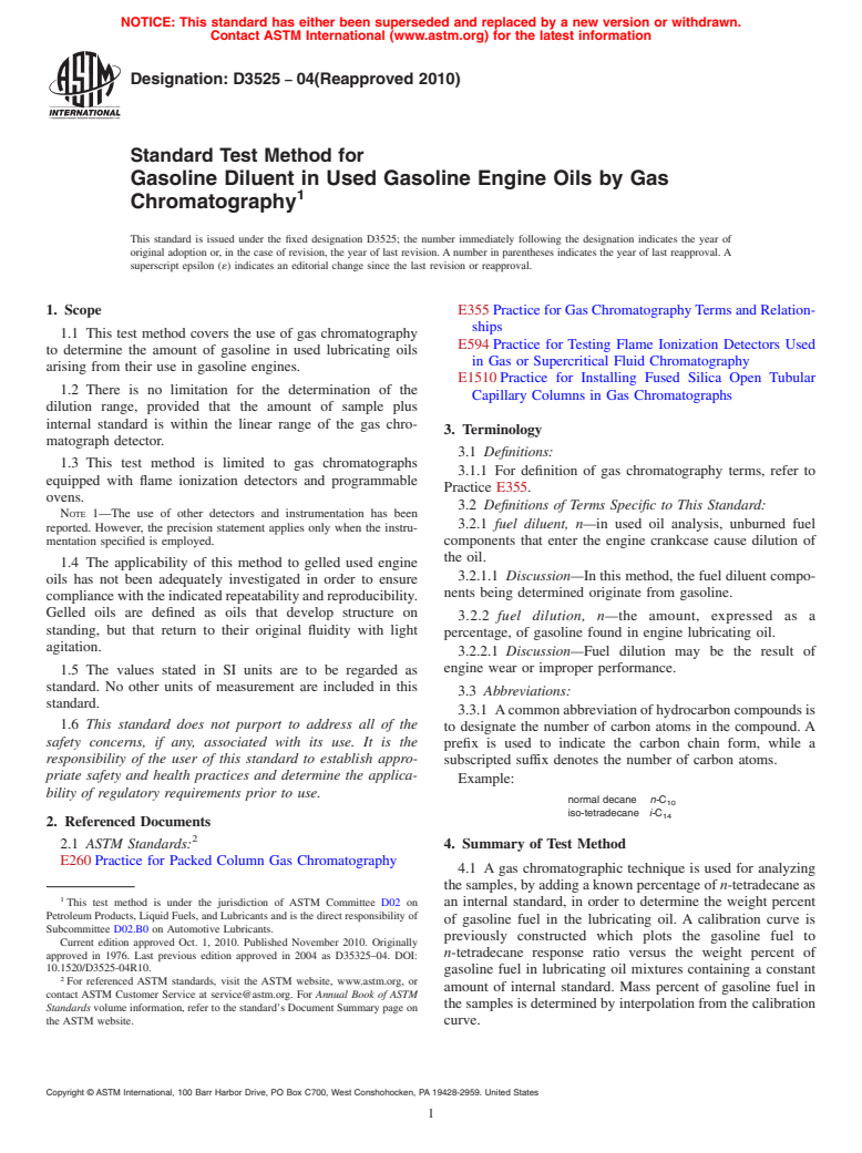 ASTM D3525-04(2010) - Standard Test Method for Gasoline Diluent in Used Gasoline Engine Oils by Gas Chromatography