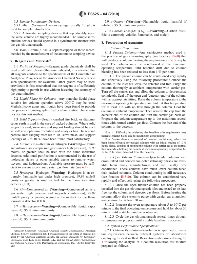 ASTM D3525-04(2010) - Standard Test Method for Gasoline Diluent in Used Gasoline Engine Oils by Gas Chromatography