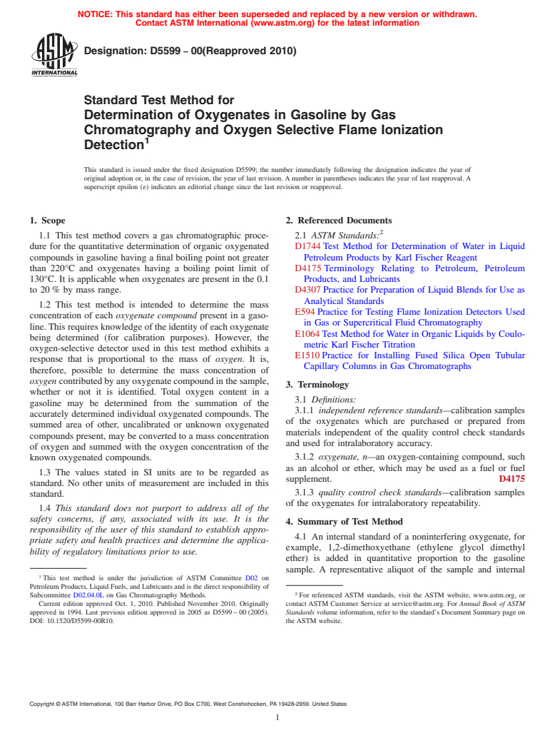 ASTM D5599-00(2010) - Standard Test Method for Determination of Oxygenates in Gasoline by Gas Chromatography and Oxygen Selective Flame Ionization Detection