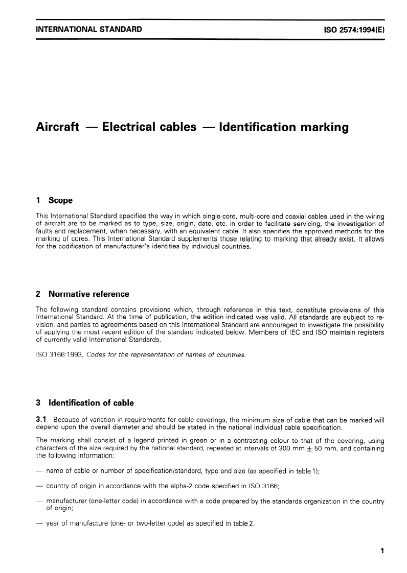 ISO 2574:1994 - Aircraft — Electrical cables — Identification marking
Released:5/19/1994