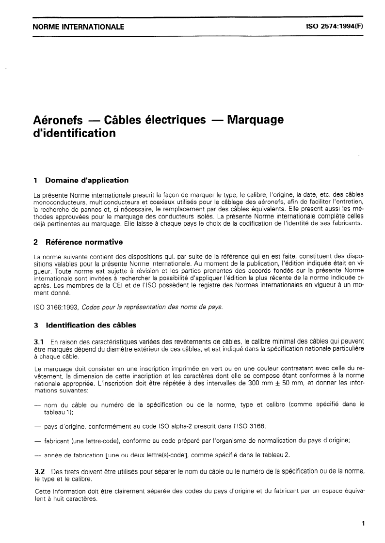 ISO 2574:1994 - Aéronefs — Câbles électriques — Marquage d'identification
Released:5/19/1994