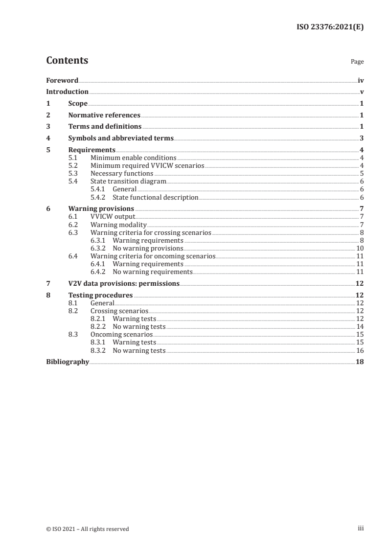 ISO 23376:2021 - Intelligent transport systems — Vehicle-to-vehicle intersection collision warning systems (VVICW) — Performance requirements and test procedures
Released:12/7/2021