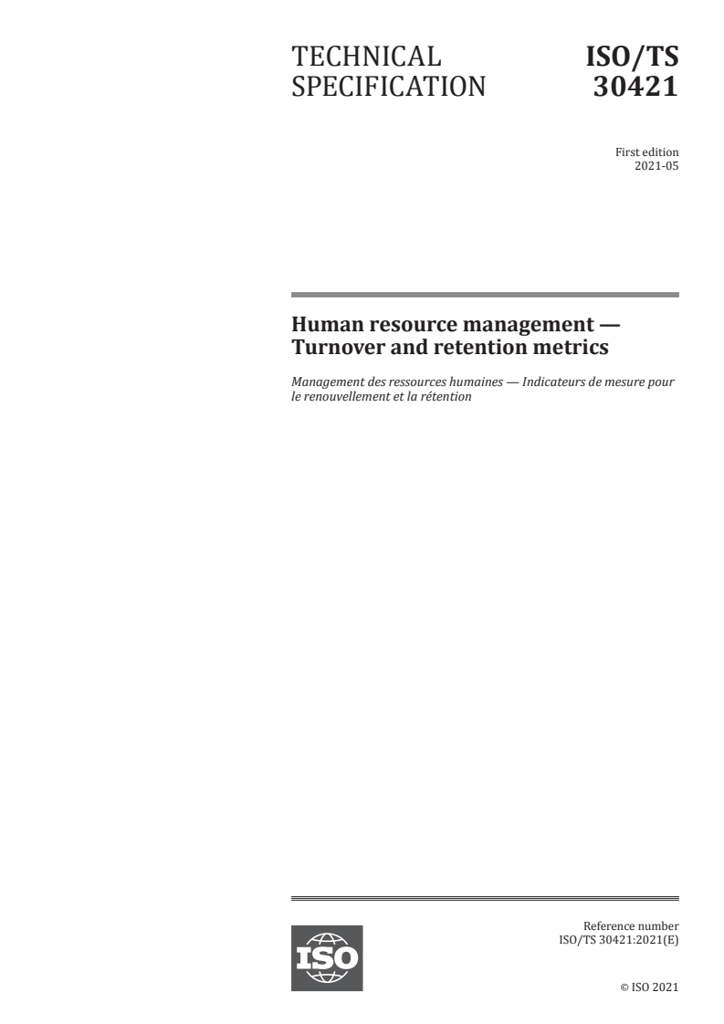 ISO/TS 30421:2021 - Human resource management — Turnover and retention metrics
Released:5/19/2021