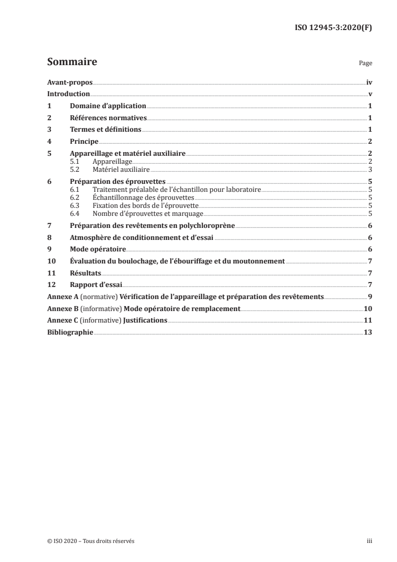 ISO 12945-3:2020 - Textiles — Détermination de la propension des étoffes au boulochage, à l'ébouriffage ou au moutonnement en surface — Partie 3: Méthode d'essai de boulochage par chocs aléatoires dans une chambre cylindrique
Released:10/30/2020