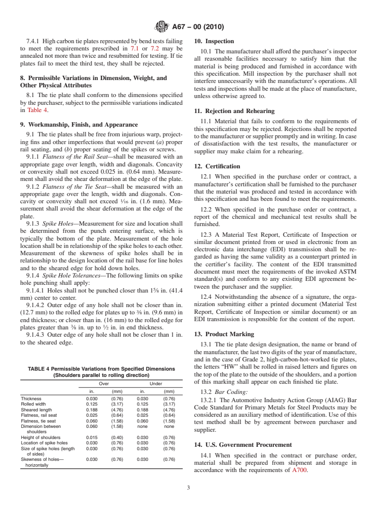 ASTM A67-00(2010) - Standard Specification for Steel Tie Plates, Low-Carbon and High-Carbon Hot-Worked