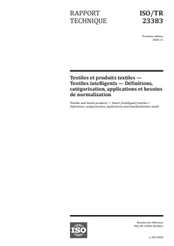 ISO/TR 23383:2020 - Textiles et produits textiles — Textiles intelligents — Définitions, catégorisation, applications et besoins de normalisation
Released:11/24/2020 - Page 1 preview