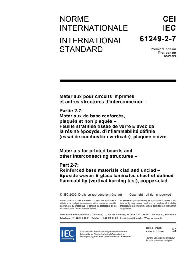 IEC 61249-2-7:2002 - Materials for printed boards and other interconnecting structures - Part 2-7: Reinforced base materials clad and unclad - Epoxide woven E-glass laminated sheet of defined flammability (vertical burning test), copper-clad