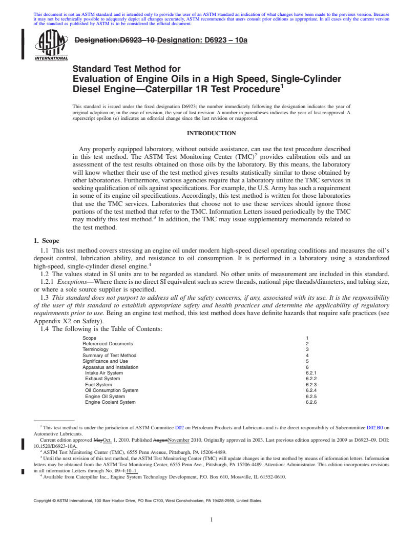 REDLINE ASTM D6923-10a - Standard Test Method for Evaluation of Engine Oils in a High Speed, Single-Cylinder Diesel Engine&#8212;Caterpillar 1R Test Procedure