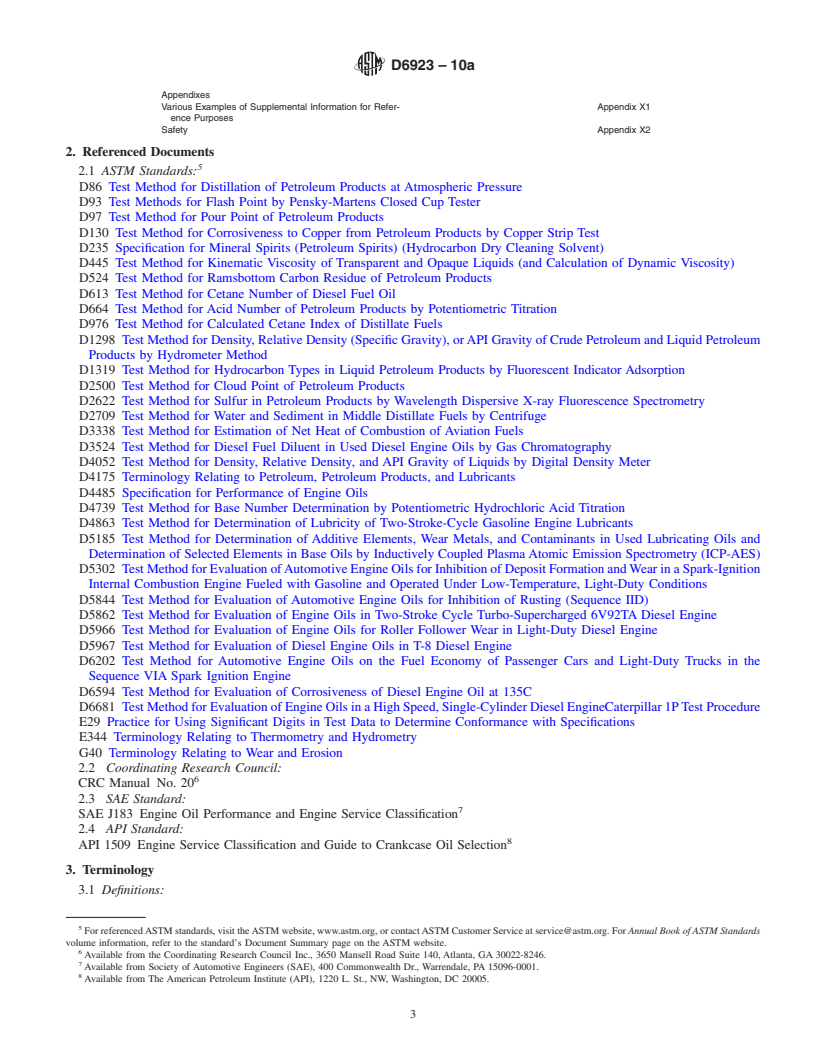 REDLINE ASTM D6923-10a - Standard Test Method for Evaluation of Engine Oils in a High Speed, Single-Cylinder Diesel Engine&#8212;Caterpillar 1R Test Procedure