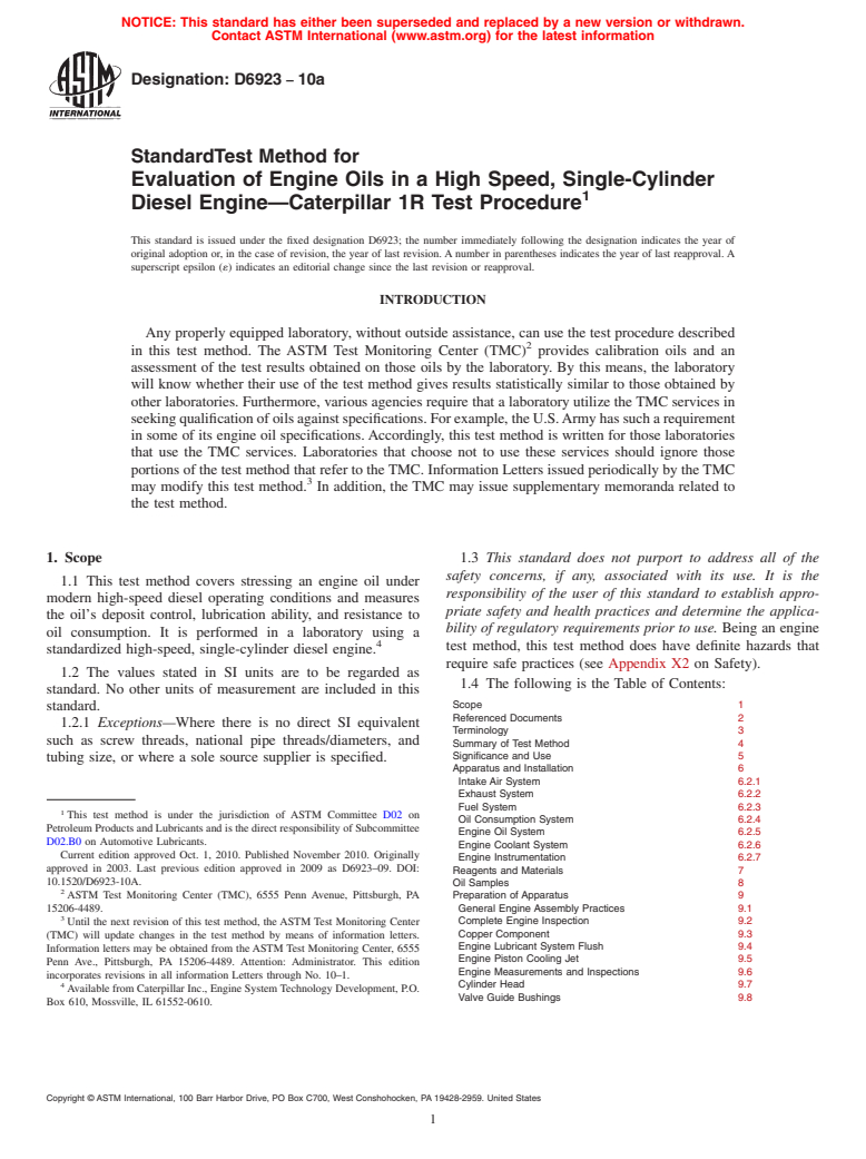 ASTM D6923-10a - Standard Test Method for Evaluation of Engine Oils in a High Speed, Single-Cylinder Diesel Engine&#8212;Caterpillar 1R Test Procedure