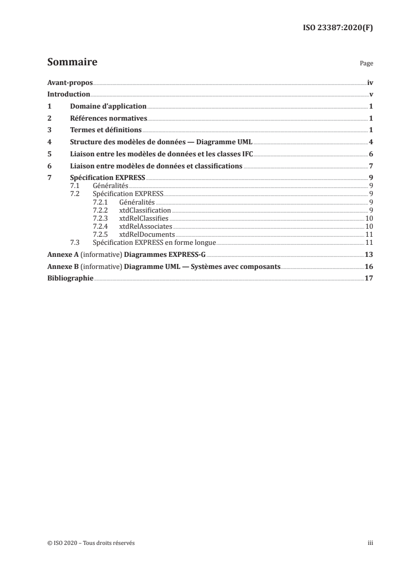 ISO 23387:2020 ISO 23387:2020 - Modélisation des informations de la construction (BIM) — Modèles de données pour les objets de construction utilisés durant le cycle de vie des biens construits — Concepts et principes
Released:7/6/2020