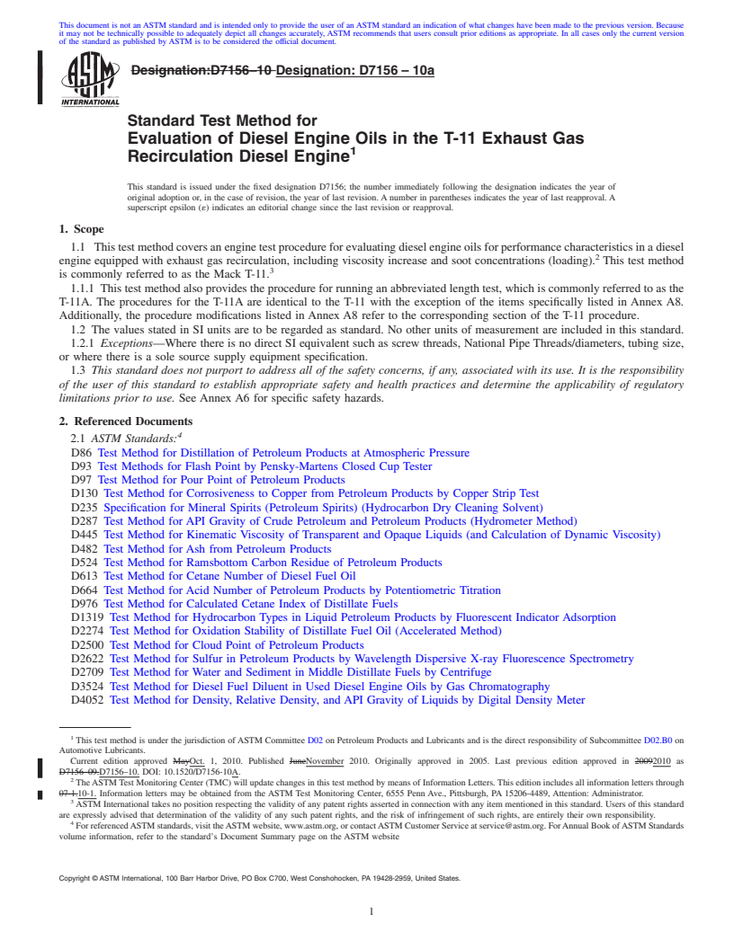 REDLINE ASTM D7156-10a - Standard Test Method for Evaluation of Diesel Engine Oils in the T-11 Exhaust Gas Recirculation Diesel Engine