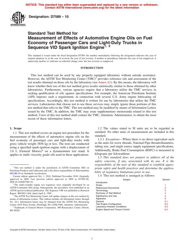 ASTM D7589-10 - Standard Test Method for Measurement of Effects of Automotive Engine Oils on Fuel Economy of Passenger Cars and Light-Duty Trucks in Sequence VID Spark Ignition Engine