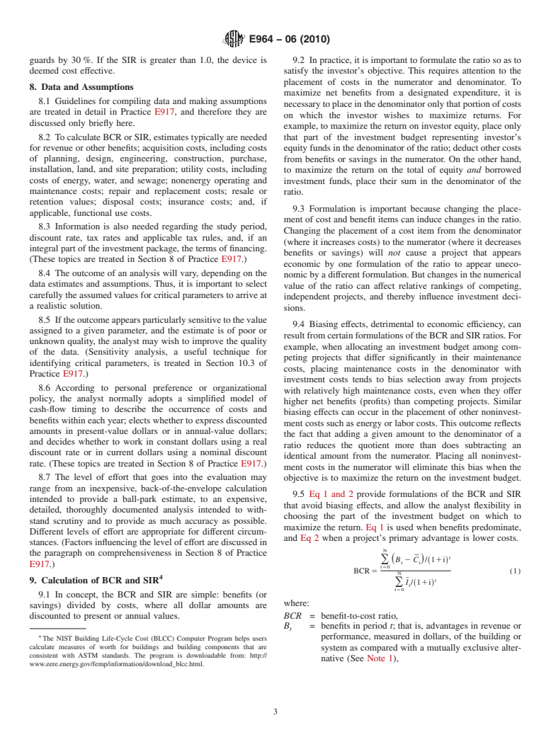 ASTM E964-06(2010) - Standard Practice for Measuring Benefit-to-Cost and Savings-to-Investment Ratios for Buildings and Building Systems