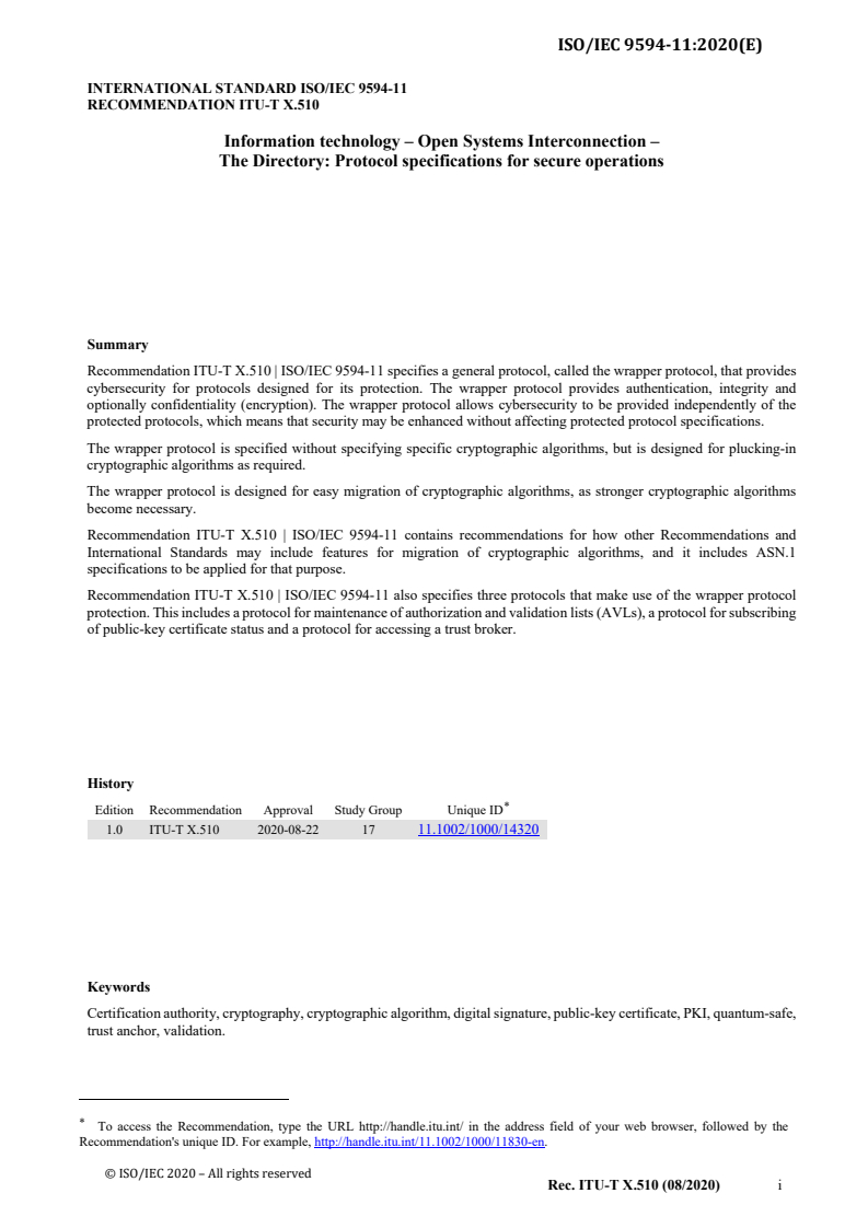 ISO/IEC 9594-11:2020 - Information technology — Open systems interconnection directory — Part 11: Protocol specifications for secure operations
Released:12/22/2020