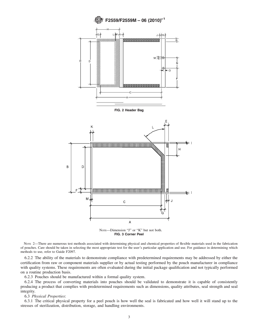 REDLINE ASTM F2559/F2559M-06(2010)e1 - Standard Guide for Writing a Specification for Sterilizable Peel Pouches