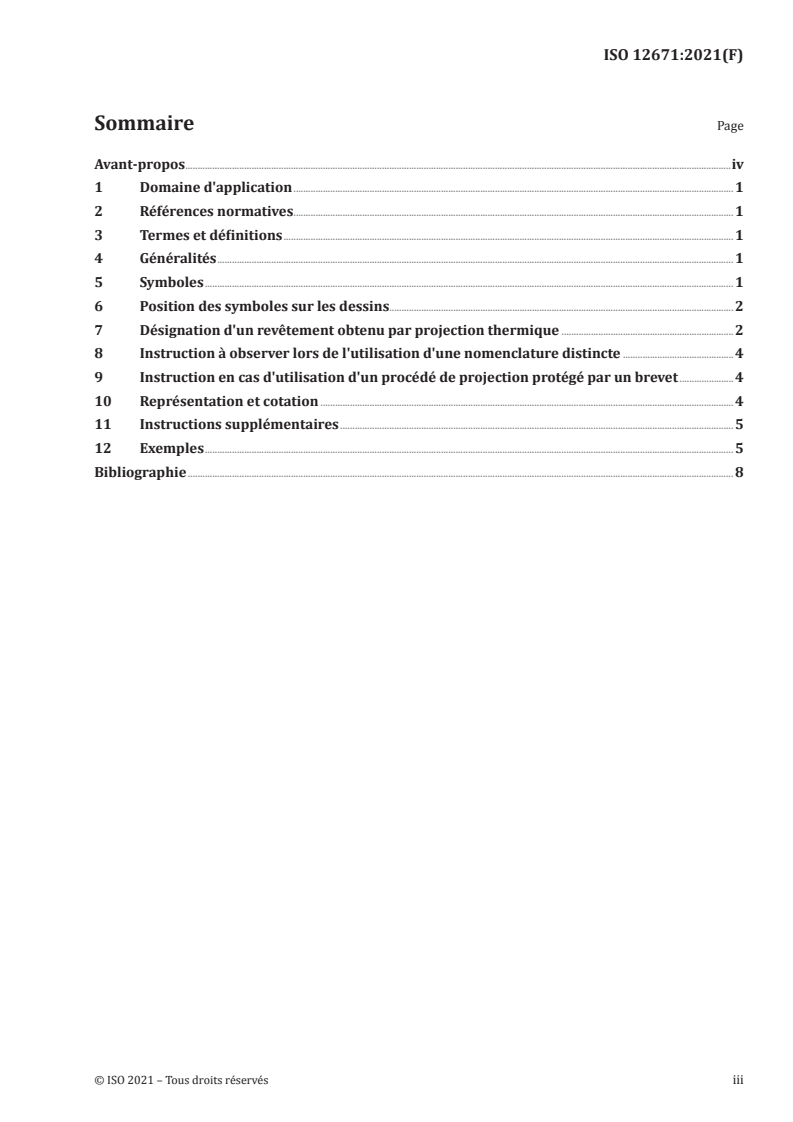 ISO 12671:2021 - Projection thermique — Revêtements appliqués par projection thermique — Représentation symbolique sur les dessins
Released:4/6/2021