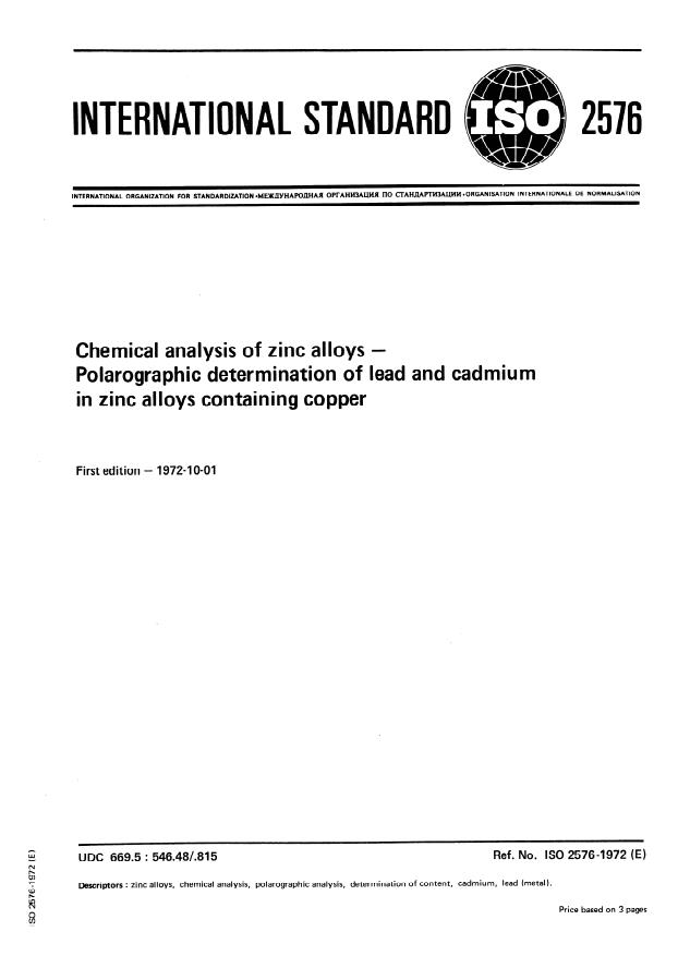 ISO 2576:1972 - Chemical analysis of zinc alloys -- Polarographic determination of lead and cadmium in zinc alloys containing copper