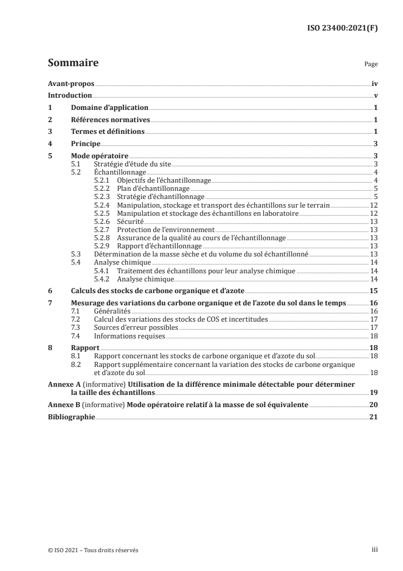 ISO 23400:2021 ISO 23400:2021 - Lignes directrices pour la détermination des stocks de carbone organique et d’azote et de leurs variations dans les sols minéraux à l’échelle d’une parcelle
Released:10/8/2021