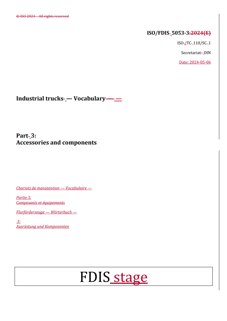 REDLINE ISO 5053-3 - Industrial trucks — Vocabulary — Part 3: Accessories and components
Released:8. 05. 2024