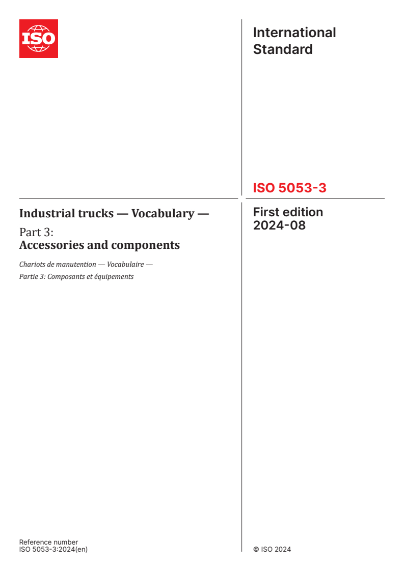 ISO 5053-3:2024 - Industrial trucks — Vocabulary — Part 3: Accessories and components
Released:28. 08. 2024