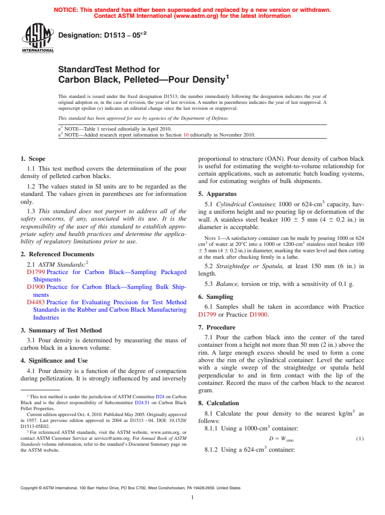 ASTM D1513-05e2 - Standard Test Method for Carbon Black, Pelleted&#8212;Pour Density