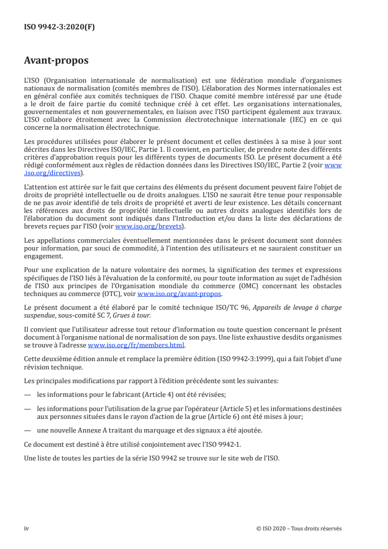 ISO 9942-3:2020 ISO 9942-3:2020 - Appareils de levage à charge suspendue — Plaques descriptives — Partie 3: Grues à tour
Released:2/28/2020 - Page 4 preview
