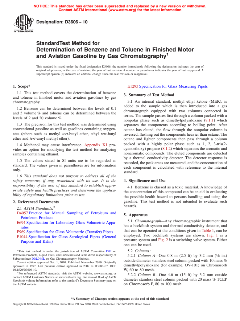 ASTM D3606-10 - Standard Test Method for Determination of Benzene and Toluene in Finished Motor and Aviation Gasoline by Gas Chromatography