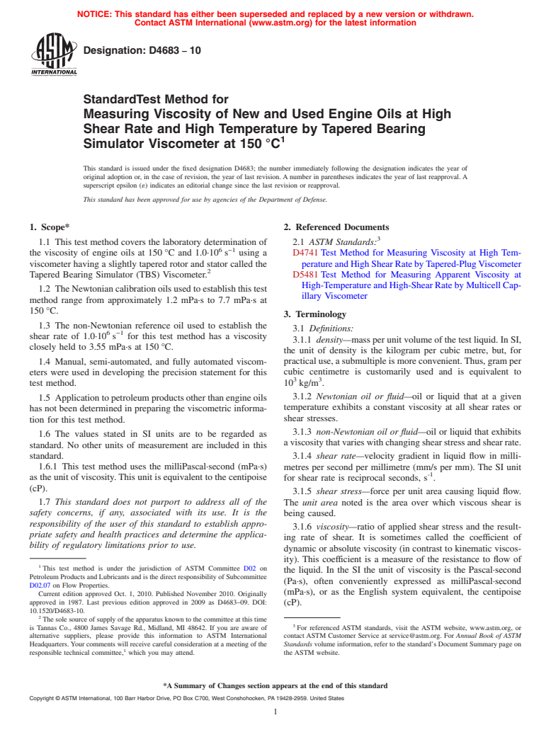 ASTM D4683-10 - Standard Test Method for Measuring Viscosity of New and Used Engine Oils at High Shear Rate and High Temperature by Tapered Bearing Simulator Viscometer at 150 <span class='unicode'>&#x00B0;</span>C