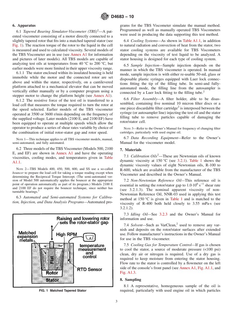 ASTM D4683-10 - Standard Test Method for Measuring Viscosity of New and Used Engine Oils at High Shear Rate and High Temperature by Tapered Bearing Simulator Viscometer at 150 <span class='unicode'>&#x00B0;</span>C