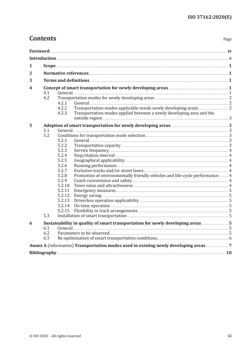 ISO 37162:2020 - Smart community infrastructures — Smart transportation for newly developing areas
Released:2/21/2020