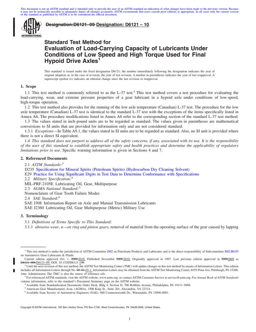 REDLINE ASTM D6121-10 - Standard Test Method for Evaluation of Load-Carrying Capacity of Lubricants Under Conditions of Low Speed and High Torque Used for Final Hypoid Drive Axles