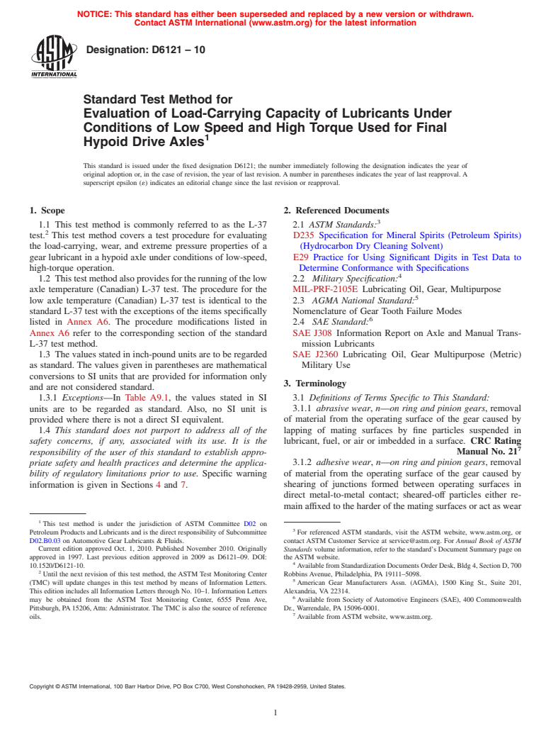 ASTM D6121-10 - Standard Test Method for Evaluation of Load-Carrying Capacity of Lubricants Under Conditions of Low Speed and High Torque Used for Final Hypoid Drive Axles