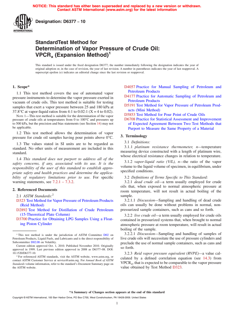 ASTM D6377-10 - Standard Test Method for Determination of Vapor Pressure of Crude Oil: VPCR<sub>x</sub> (Expansion Method)