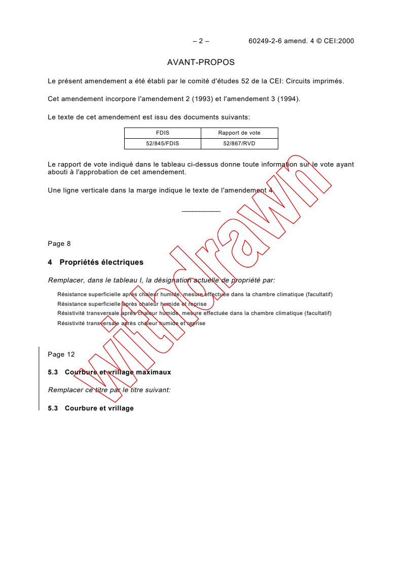 IEC 60249-2-6:1985/AMD4:2000 IEC 60249-2-6:1985/AMD4:2000 - Amendment 4 - Base materials for printed circuits. Part 2: Specifications. Specification No. 6: Phenolic cellulose paper copper-clad laminated sheet of defined flammability (horizontal burning test)
Released:6/30/2000
Isbn:2831852471 - Page 2 preview