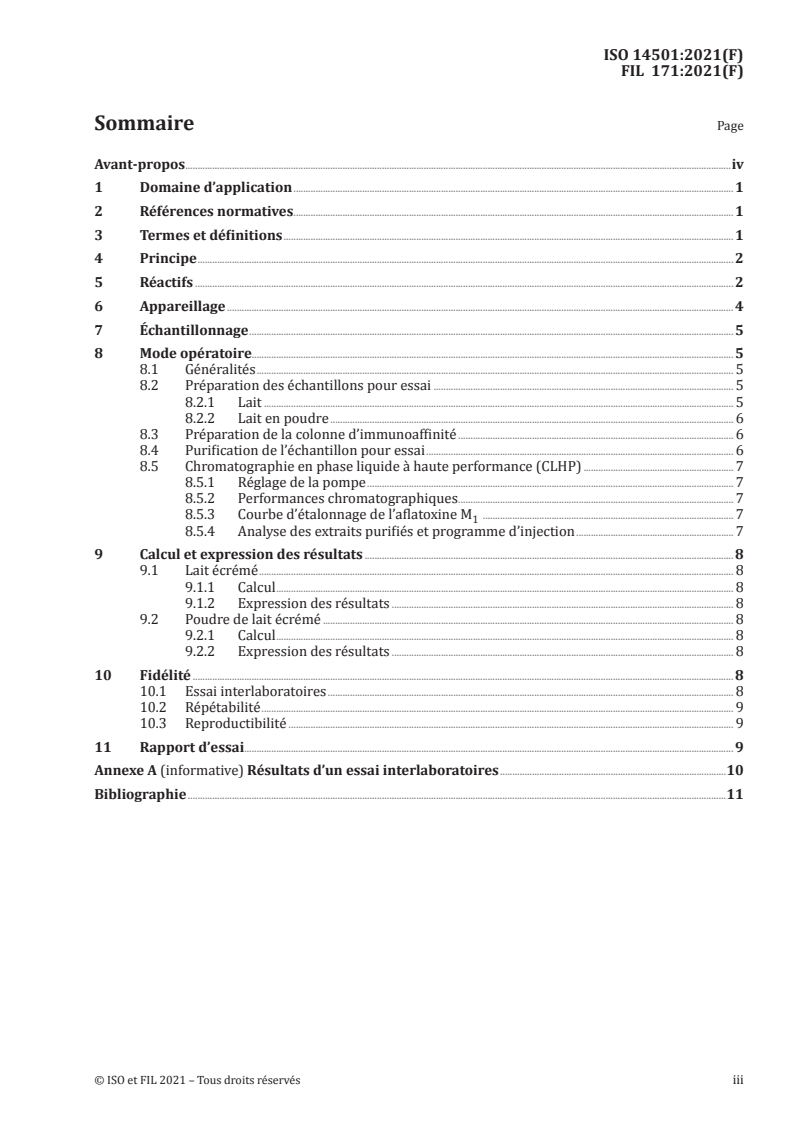 ISO 14501:2021 - Lait et lait en poudre — Détermination de la teneur en aflatoxine M1 — Purification par chromatographie d'immunoaffinité et détermination par chromatographie en phase liquide à haute performance
Released:5/11/2021